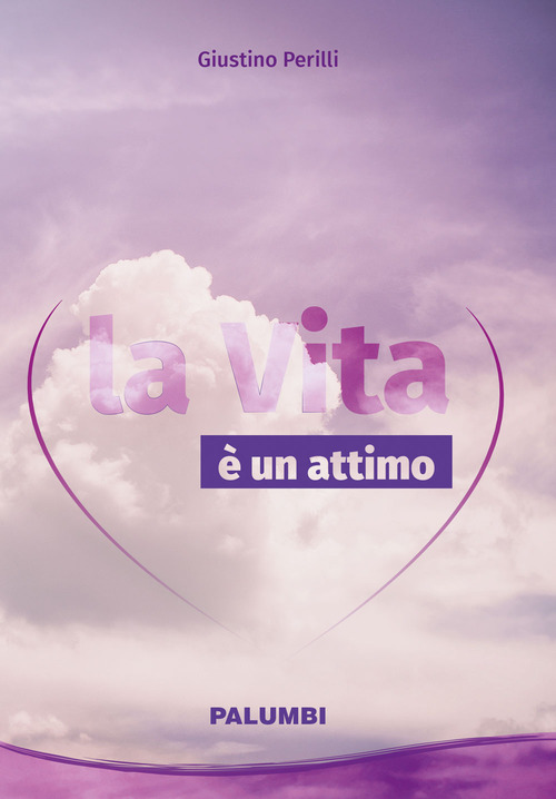 La vita è un attimo