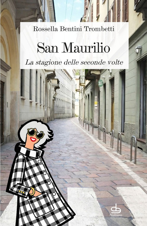 San Maurilio. La stagione delle seconde volte