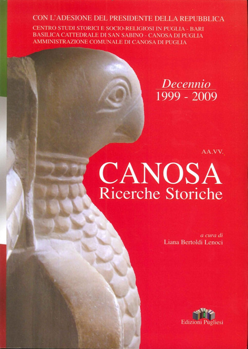 Canosa. Ricerche storiche 2009