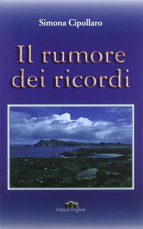 Il rumore dei ricordi