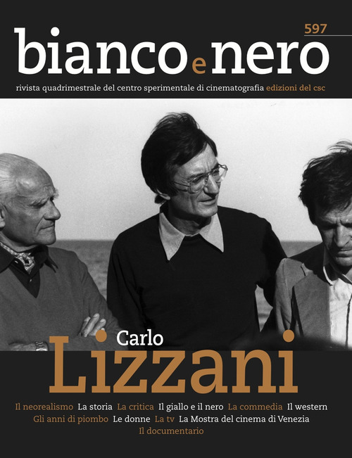 Bianco e nero. Rivista quadrimestrale del centro sperimentale di cinematografia