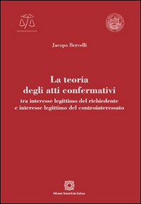 La teoria degli atti confermativi