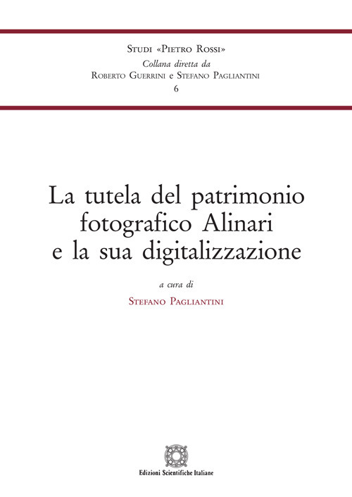 La tutela del patrimonio fotografico Alinari e la sua digitalizzazione