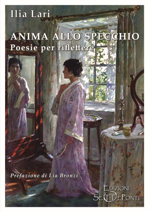 Anima allo specchio. Poesie per riflettere