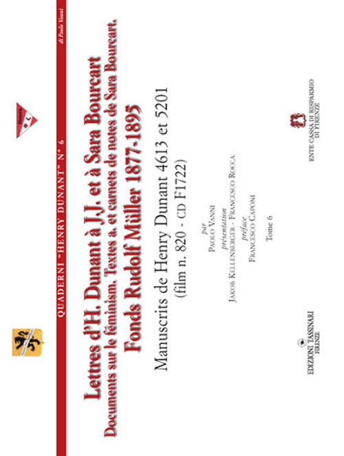 Lettres d'H. Dunant à J.J. et à Sara Bourcart. Fonds Rudolf Müller 1877-1895