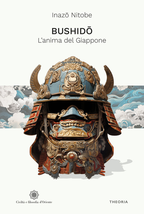 Bushido. L'anima del Giappone