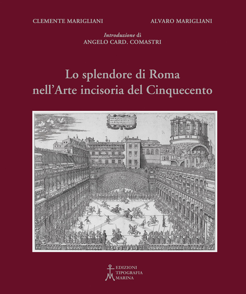 Lo splendore di Roma nell'arte incisoria del Cinquecento