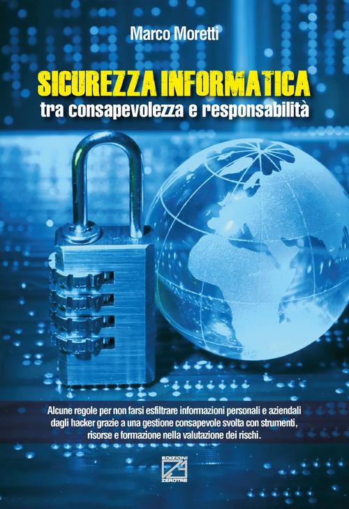 Sicurezza informatica tra consapevolezza e responsabilità