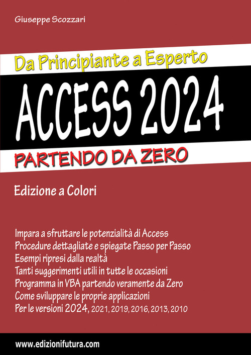 Access 2024. Da principiante a esperto. Partendo da zero