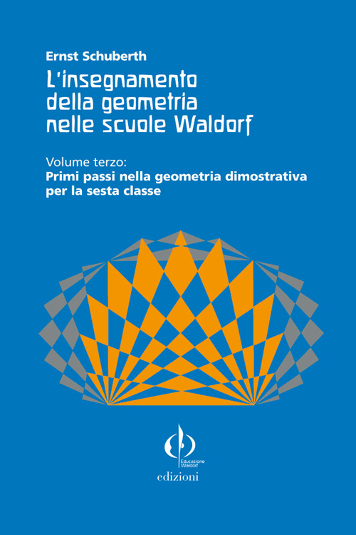 L'insegnamento della geometria nelle scuole Waldorf
