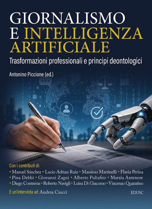 Giornalismo e intelligenza artificiale. Trasformazioni professionali e principi deontologici