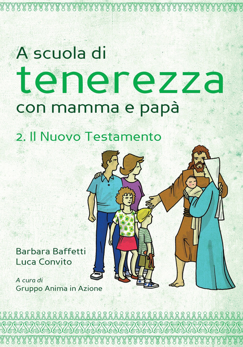 A scuola di tenerezza con mamma e papà