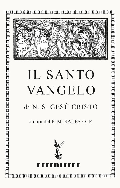Il santo Vangelo di N. S. Gesù Cristo