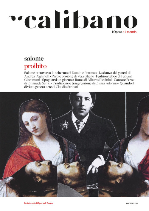 Calibano. L'Opera e il mondo