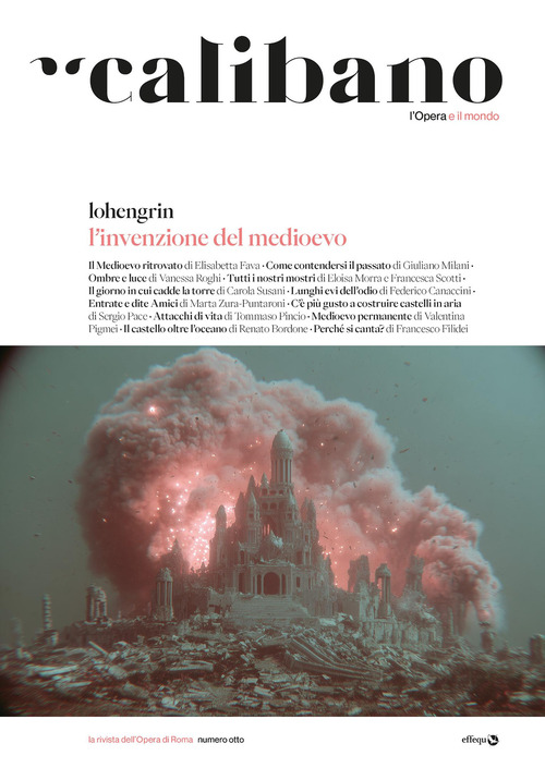 Calibano. L'Opera e il mondo