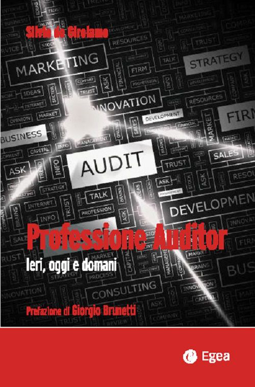 Professione auditor. Ieri, oggi e domani