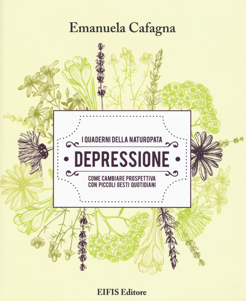 Depressione. I quaderni della naturopata