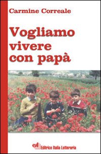 Vogliamo vivere con papà