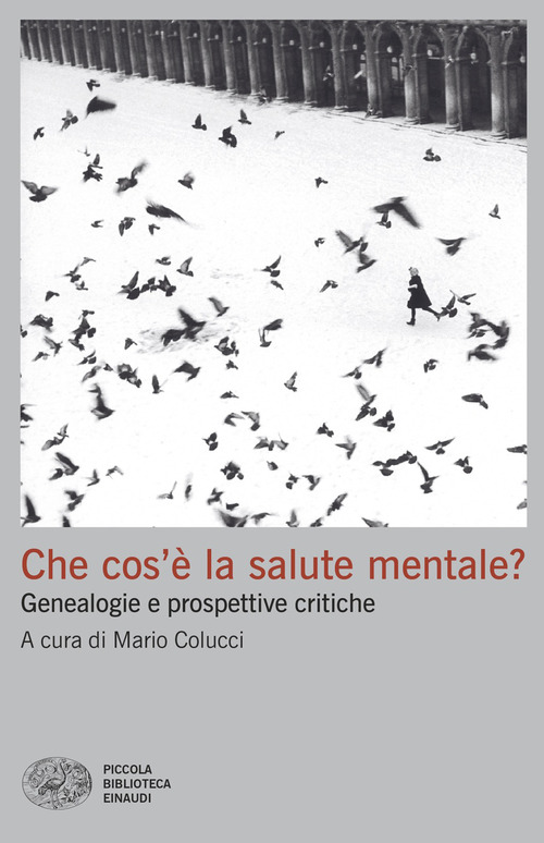 Che cos'è la salute mentale? Genealogie e prospettive critiche