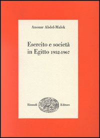 Esercito e società in Egitto 1952-1967