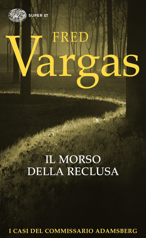 Il morso della reclusa. I casi del commissario Adamsberg