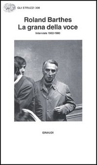 La grana della voce. Interviste 1962-1980