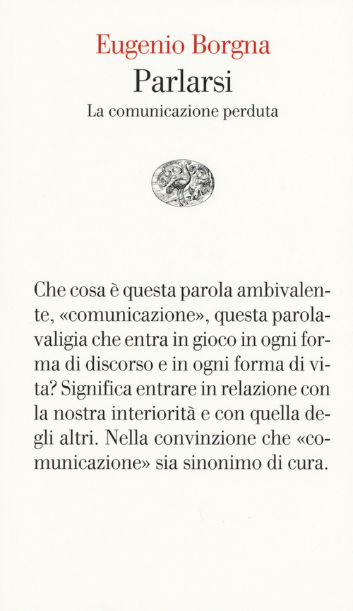 Parlarsi. La comunicazione perduta