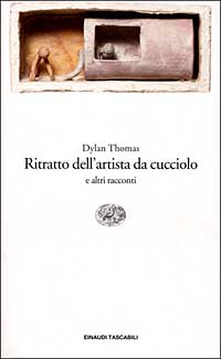Ritratto dell'artista da cucciolo e altri racconti