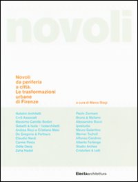Novoli da periferia a città. Le trasformazioni urbane di Firenze