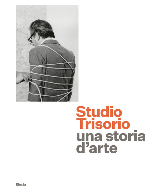 Studio Trisorio. Una storia d'arte
