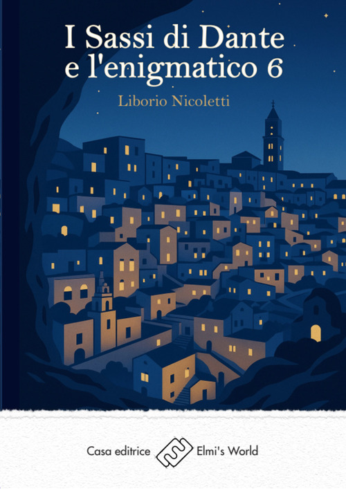 I Sassi di Dante e l'enigmatico 6
