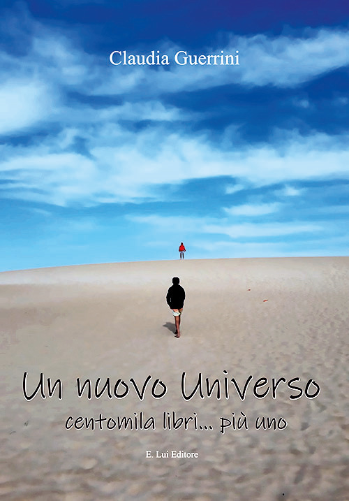 Un nuovo universo. Centomila libri... più uno