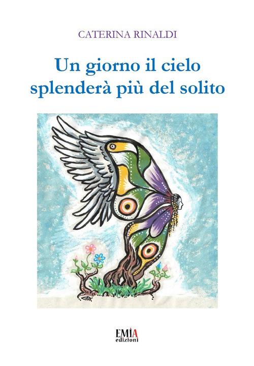 Un giorno il cielo splenderà più del solito