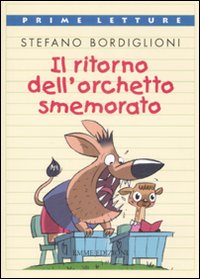 Il ritorno dell'orchetto smemorato