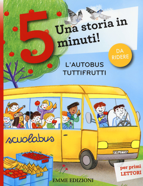 L'autobus tuttifrutti. Una storia in 5 minuti!