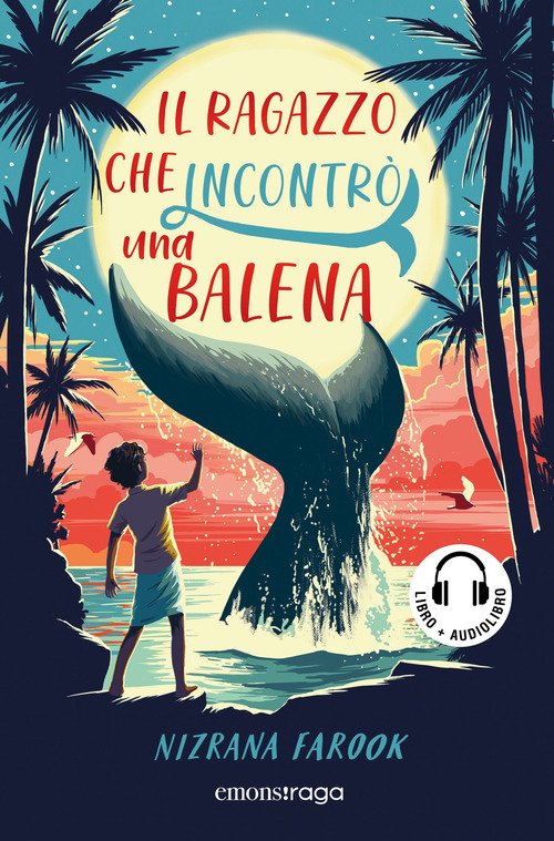 Il ragazzo che incontrò una balena. Libro + audiolibro