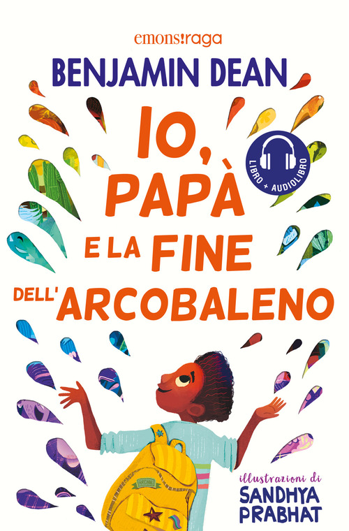 Io, papà e la fine dell'arcobaleno