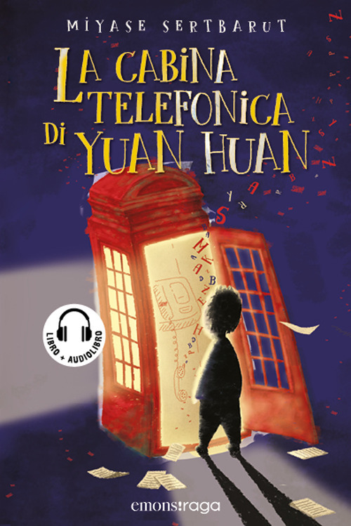 La cabina telefonica di Yuan Huan. Libro + audiolibro