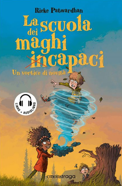 La scuola dei maghi incapaci. Un vortice di novità. Libro + audiolibro
