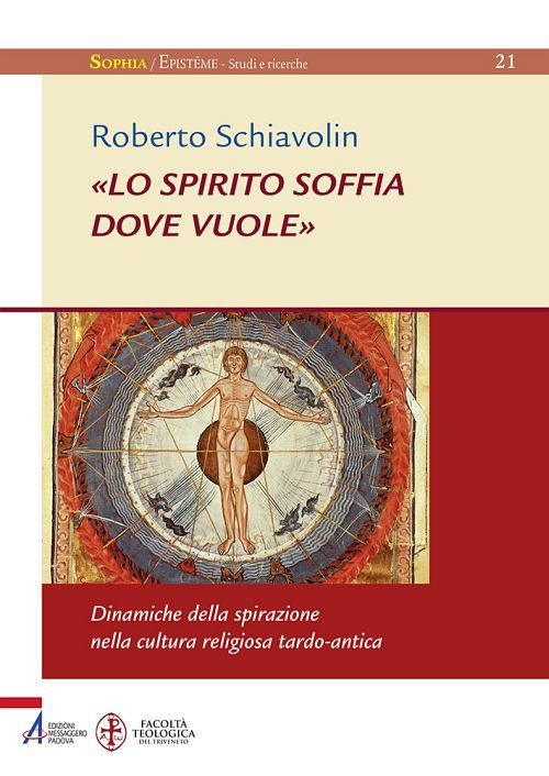 «Lo spirito soffia dove vuole». Dinamiche della spirazione nella cultura religiosa tardo-antica