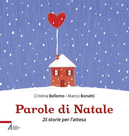 Parole di Natale. 25 storie per l'attesa