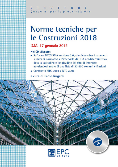 Norme tecniche per le costruzioni 2018. D.M. 17 gennaio 2018