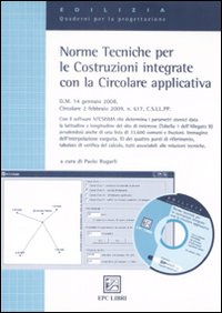 Norme tecniche per le costruzioni integrate con la circolare applicativa