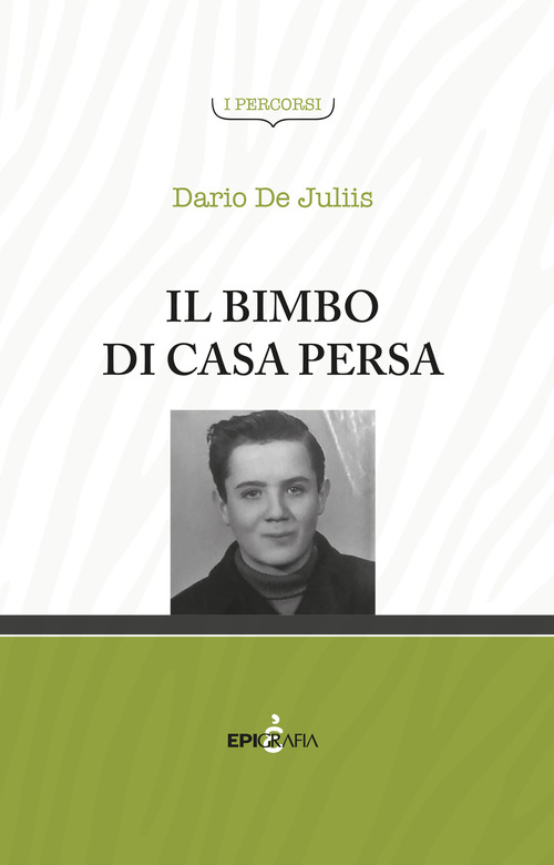 Il bimbo di casa persa