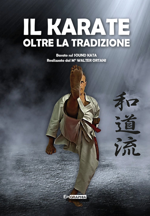 Il karate oltre la tradizione