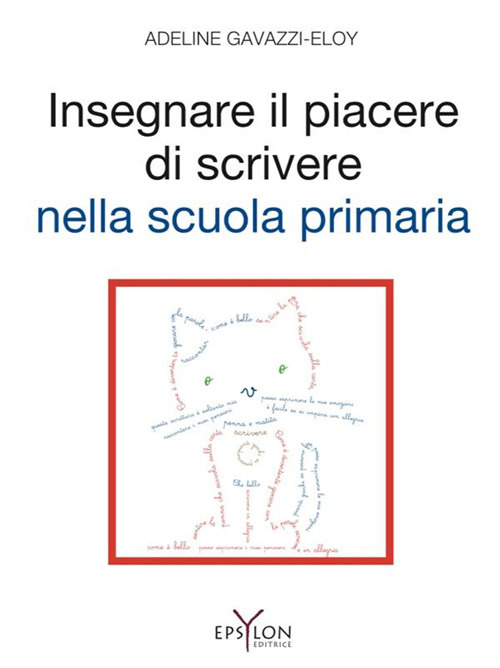 Insegnare il piacere di scrivere nella scuola primaria