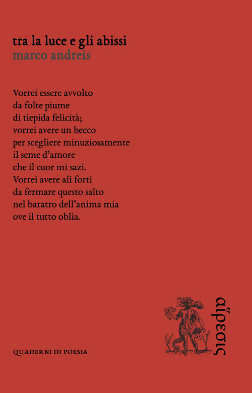 Tra la luce e gli abissi