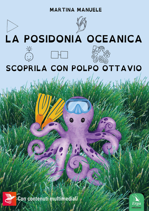 La Posidonia oceanica. Scoprila con Polpo Ottavio