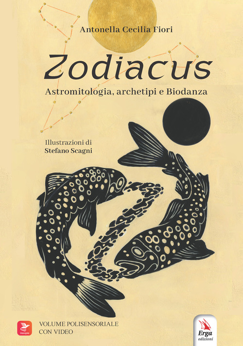 Zodiacus. Astromitologia, archetipi e biodanza