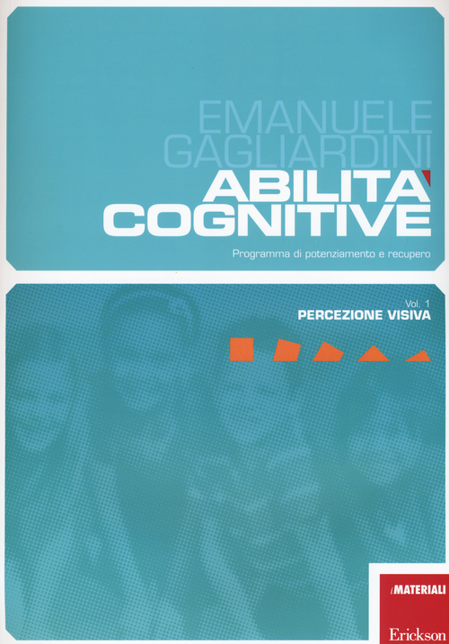 Abilità cognitive. Programma di potenziamento e recupero